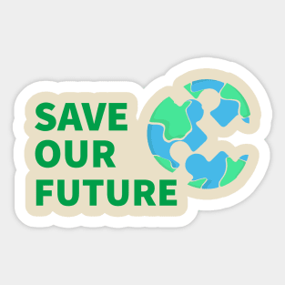 Save our Future Sticker